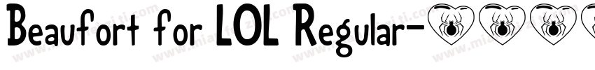Beaufort for LOL Regular字体转换